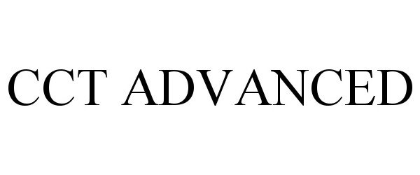 Trademark Logo CCT ADVANCED