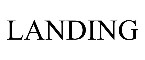 Trademark Logo LANDING