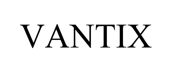 Trademark Logo VANTIX