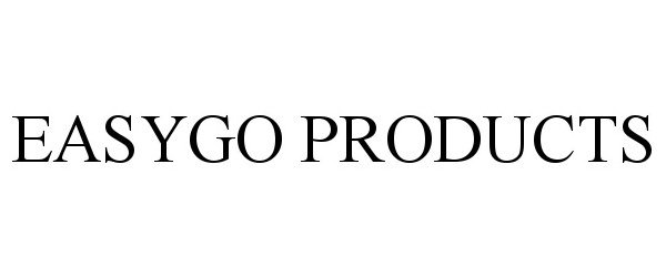 Trademark Logo EASYGO PRODUCTS