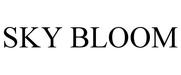 Trademark Logo SKY BLOOM