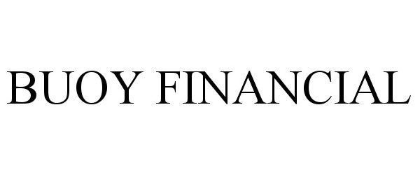 Trademark Logo BUOY FINANCIAL
