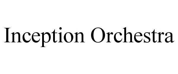  INCEPTION ORCHESTRA