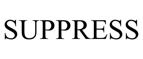 Trademark Logo SUPPRESS