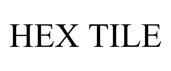 Trademark Logo HEX TILE