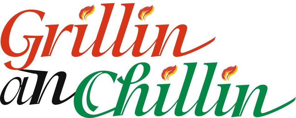 Trademark Logo GRILLIN AN CHILLIN