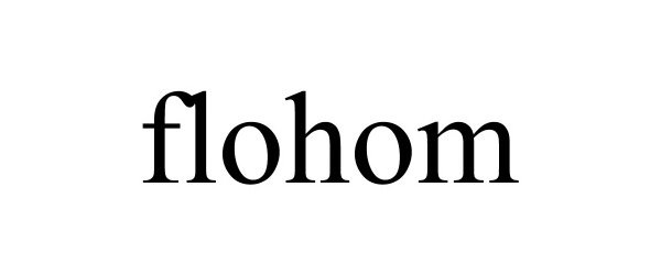 Trademark Logo FLOHOM