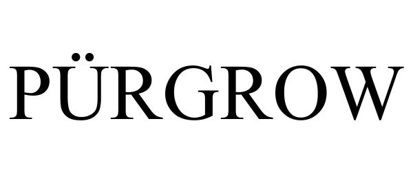 Trademark Logo PÜRGROW
