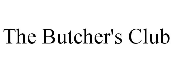 THE BUTCHER'S CLUB
