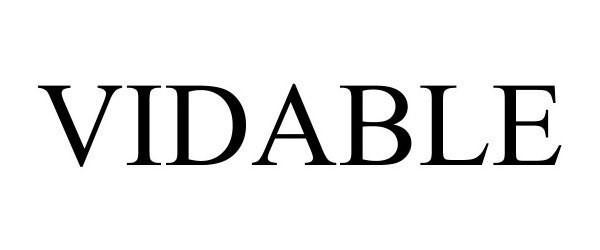 Trademark Logo VIDABLE