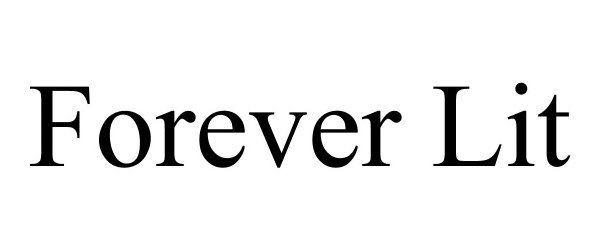 Trademark Logo FOREVER LIT