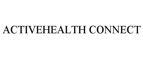  ACTIVEHEALTH CONNECT