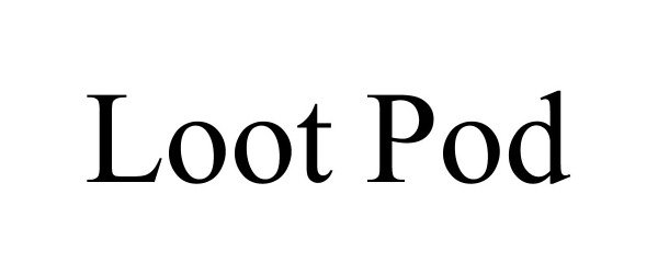 Trademark Logo LOOT POD