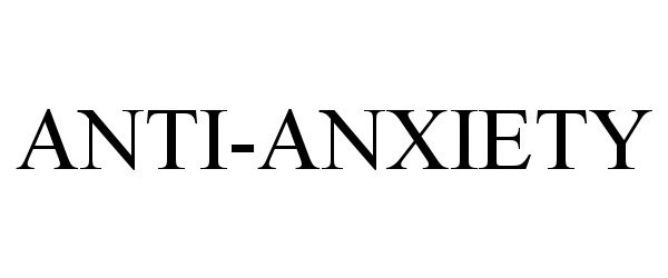  ANTI-ANXIETY