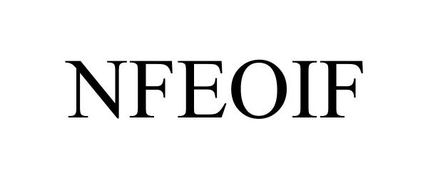 Trademark Logo NFEOIF
