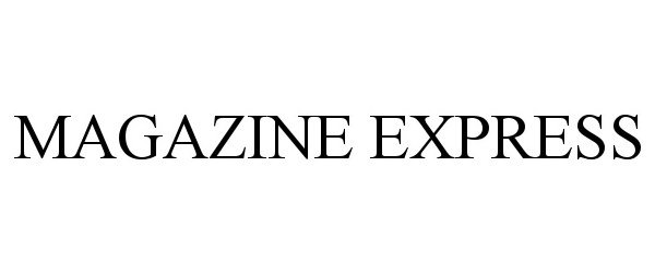 Trademark Logo MAGAZINE EXPRESS