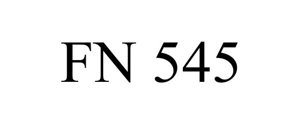 Trademark Logo FN 545