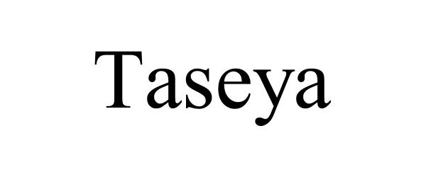 Trademark Logo TASEYA