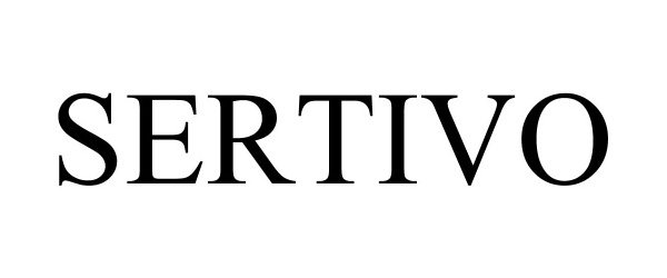 Trademark Logo SERTIVO