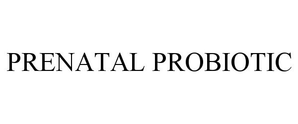Trademark Logo PRENATAL PROBIOTIC