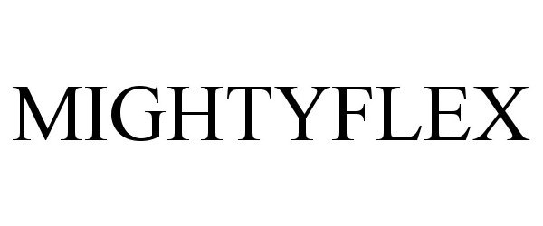 Trademark Logo MIGHTYFLEX