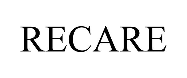 Trademark Logo RECARE