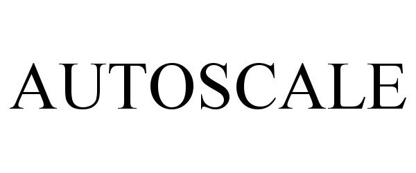 Trademark Logo AUTOSCALE