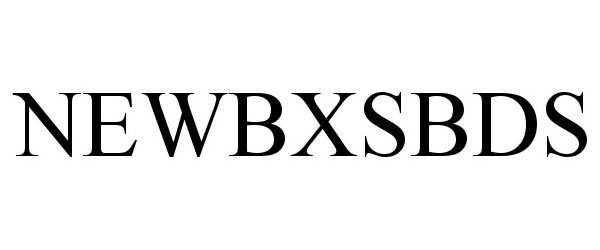 Trademark Logo NEWBXSBDS