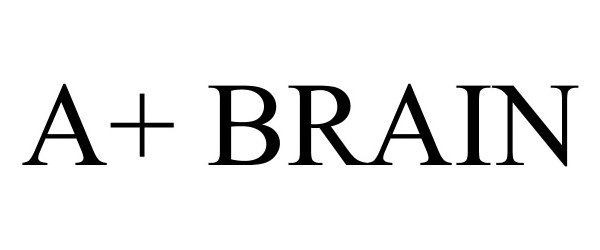 Trademark Logo A+ BRAIN