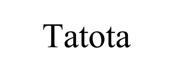 Trademark Logo TATOTA