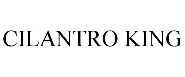 Trademark Logo CILANTRO KING