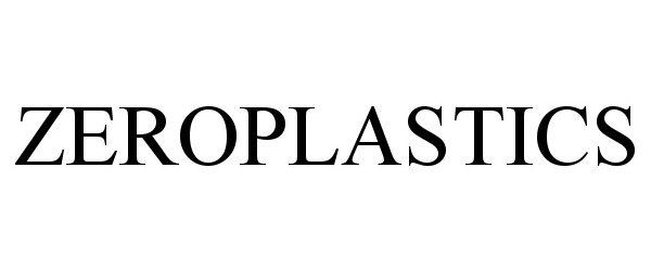 Trademark Logo ZEROPLASTICS