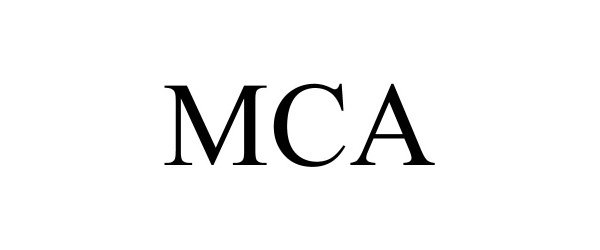 Trademark Logo MCA
