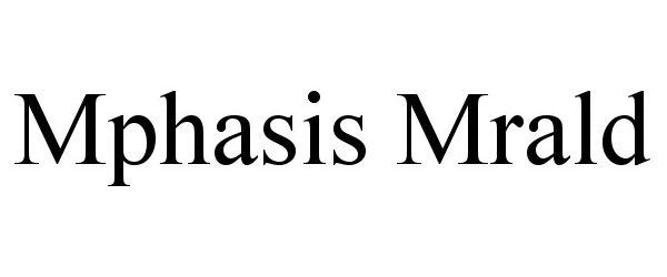  MPHASIS MRALD