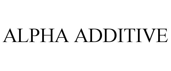  ALPHA ADDITIVE