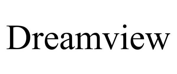 Trademark Logo DREAMVIEW