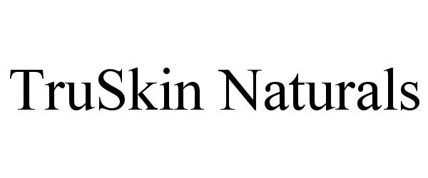 Trademark Logo TRUSKIN NATURALS