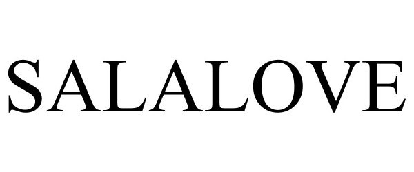 Trademark Logo SALALOVE