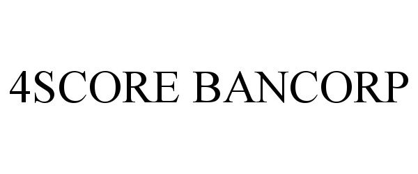 Trademark Logo 4SCORE BANCORP