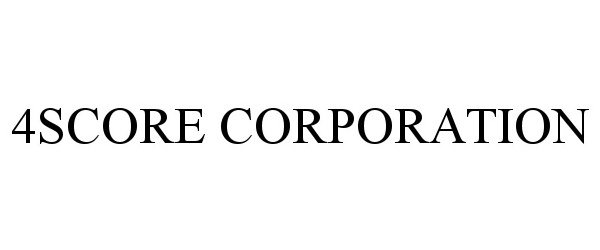 Trademark Logo 4SCORE CORPORATION