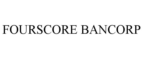 Trademark Logo FOURSCORE BANCORP