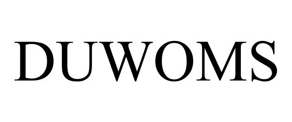 Trademark Logo DUWOMS