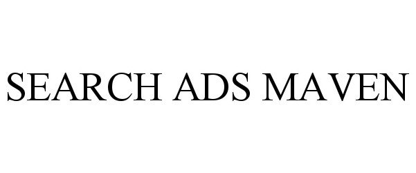 Trademark Logo SEARCH ADS MAVEN