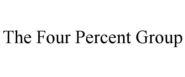 Trademark Logo THE FOUR PERCENT GROUP