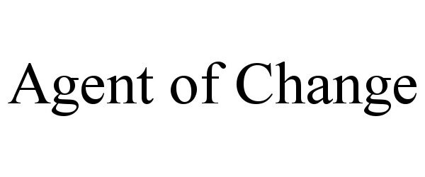 Trademark Logo AGENT OF CHANGE