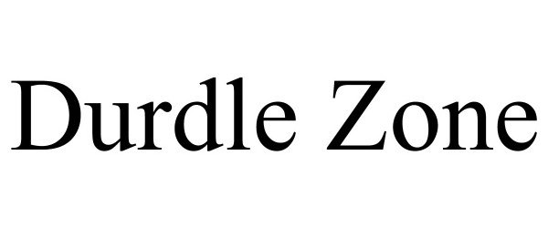  DURDLE ZONE