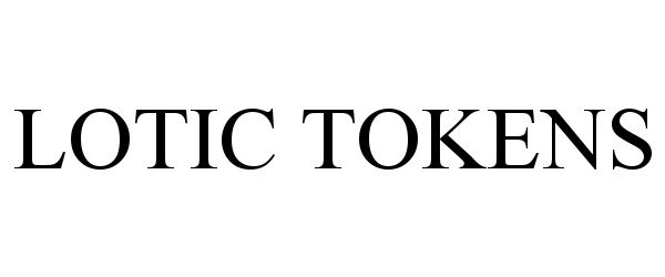 Trademark Logo LOTIC TOKENS