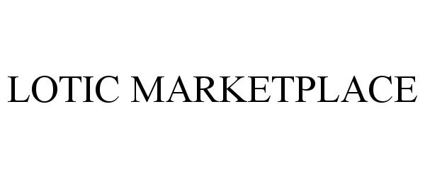 Trademark Logo LOTIC MARKETPLACE