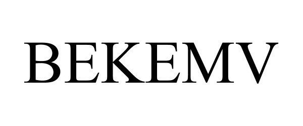 Trademark Logo BEKEMV