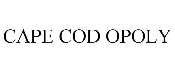  CAPE COD OPOLY